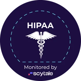 HIPAA compliance badge, attested via Scytale